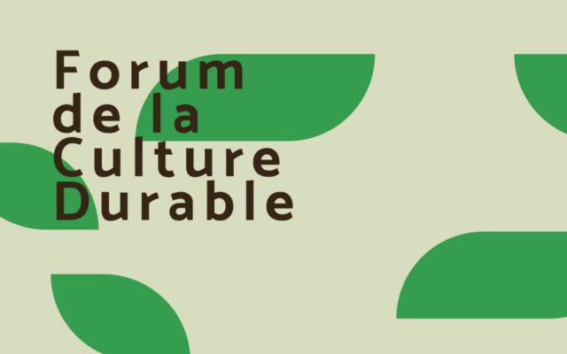 Forum de la Culture Durable, tables rondes, conférences, performances, secteur culturel, culture, secteur évènementiel, eden, centre culturel de charleroi, transitions écologiques